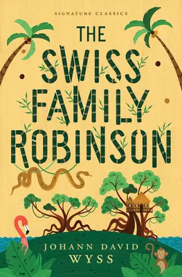 Familia elvețiană Robinson - The Swiss Family Robinson