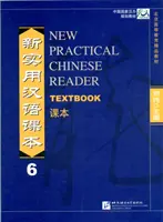 Noul lector de chineză practică vol.6 - Manual - New Practical Chinese Reader vol.6 - Textbook