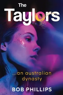 The Taylors...o dinastie australiană - The Taylors...an Australian Dynasty