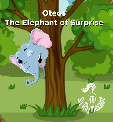 Oteos, Elefantul Surprizei - Oteos the Elephant of Surprise