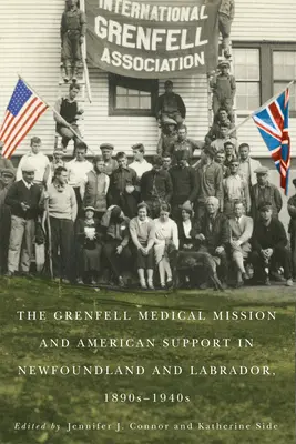 Misiunea medicală Grenfell - Grenfell Medical Mission