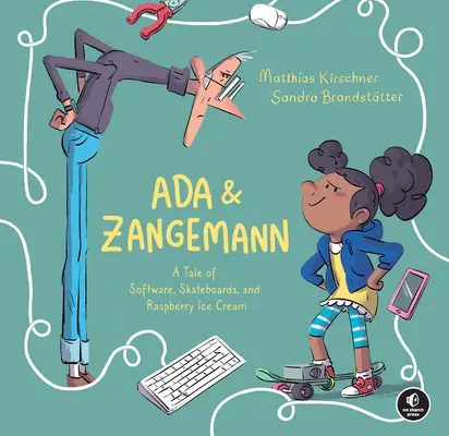 ADA & Zangemann: O poveste despre software, skateboard-uri și înghețată de zmeură - ADA & Zangemann: A Tale of Software, Skateboards, and Raspberry Ice Cream