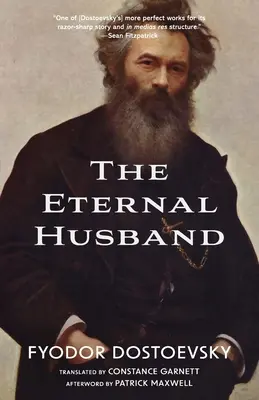 Eternul soț (Warbler Classics Annotated Edition) - The Eternal Husband (Warbler Classics Annotated Edition)
