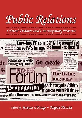 Relații publice: Dezbateri critice și practici contemporane - Public Relations: Critical Debates and Contemporary Practice