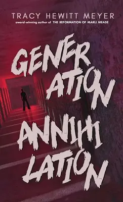 Anihilarea generației - Generation Annihilation
