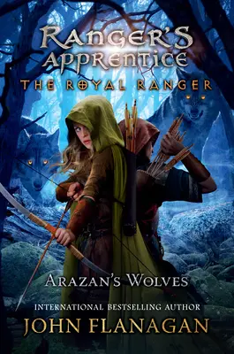The Royal Ranger: Lupii lui Arazan - The Royal Ranger: Arazan's Wolves