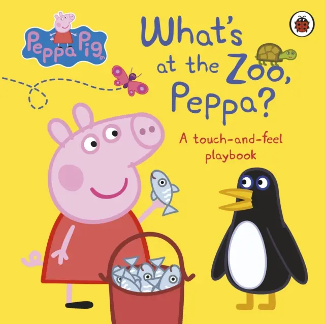 Peppa Pig: Ce e la grădina zoologică, Peppa? - Un manual de atingere și pipăit (A Touch-and-Feel Playbook) - Peppa Pig: What's At The Zoo, Peppa? - A Touch-and-Feel Playbook