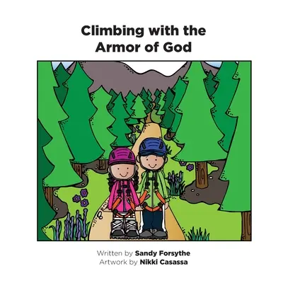 Escaladarea cu armura lui Dumnezeu - Climbing with the Armor of God