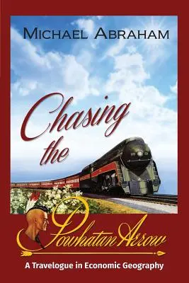 Chasing the Powhatan Arrow: Un jurnal de călătorie în geografia economică - Chasing the Powhatan Arrow: A Travelogue in Economic Geography