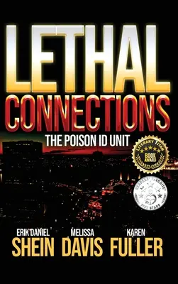 Lethal Connections: Unitatea de identificare a otrăvurilor - Lethal Connections: The Poison ID Unit