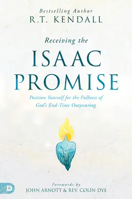 Primirea promisiunii lui Isaac: Poziționează-te pentru plenitudinea revărsării lui Dumnezeu din vremea sfârșitului - Receiving the Isaac Promise: Position Yourself for the Fullness of God's End-Time Outpouring