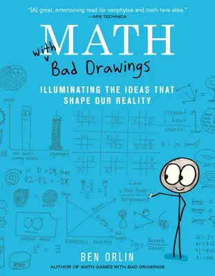 Math with Bad Drawings: Iluminarea ideilor care ne modelează realitatea - Math with Bad Drawings: Illuminating the Ideas That Shape Our Reality