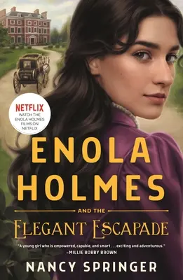 Enola Holmes și Escapada elegantă - Enola Holmes and the Elegant Escapade