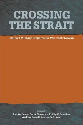Crossing the Strait: : Armata chineză se pregătește de război cu Taiwanul - Crossing the Strait: : China's Military Prepares for War with Taiwan