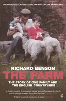 Ferma: Povestea unei familii și a câmpiei engleze - The Farm: The Story of One Family and the English Countryside