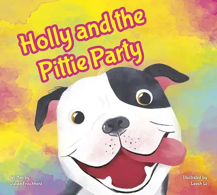 Holly și petrecerea Pittie - Holly and the Pittie Party