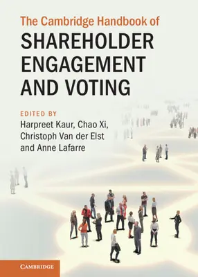 Manualul Cambridge de implicare și vot al acționarilor - The Cambridge Handbook of Shareholder Engagement and Voting