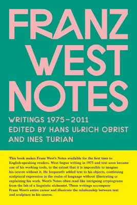 Franz West: Note - Franz West: Notes