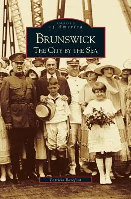 Brunswick: Orașul de lângă mare - Brunswick: The City by the Sea