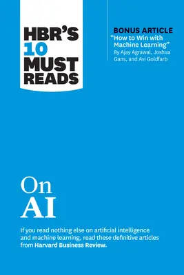 Cele 10 lecturi obligatorii ale Hbr despre inteligența artificială - Hbr's 10 Must Reads on AI