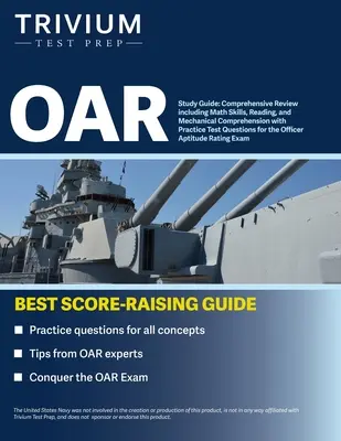 Ghid de studiu OAR: Revizuire cuprinzătoare, inclusiv abilități matematice, citire și înțelegere mecanică cu întrebări practice de testare pentru examenul - OAR Study Guide: Comprehensive Review including Math Skills, Reading, and Mechanical Comprehension with Practice Test Questions for the