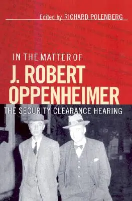 În problema lui J. Robert Oppenheimer - In the Matter of J. Robert Oppenheimer