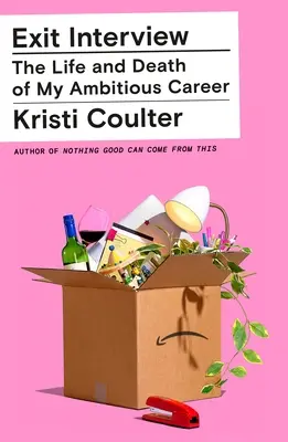 Exit Interview: Viața și moartea carierei mele ambițioase - Exit Interview: The Life and Death of My Ambitious Career