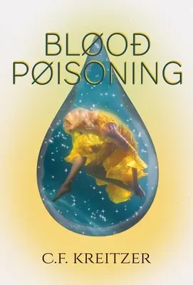 Otrăvirea cu sânge - Blood Poisoning