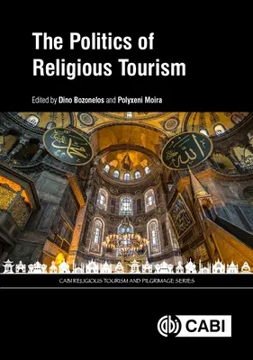 Politica turismului religios (The Politics of Religious Tourism) - The Politics of Religious Tourism