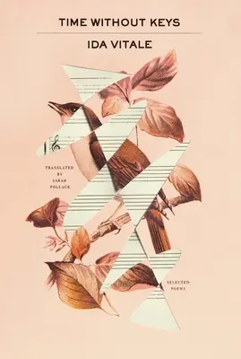Timp fără chei: Poezii alese - Time Without Keys: Selected Poems