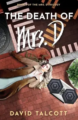 Moartea doamnei D - The Death of Mrs. D