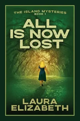 Totul este acum pierdut: Un mister confortabil înrădăcinat în Carolina de Sud Lowcountry - All Is Now Lost: A cozy mystery rooted in the South Carolina Lowcountry