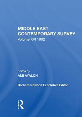 Middle East Contemporary Survey, volumul XVI, 1992 - Middle East Contemporary Survey, Volume XVI, 1992