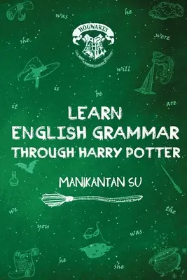 Învățarea gramaticii engleze prin Harry Potter - Learn English Grammar Through Harry Potter