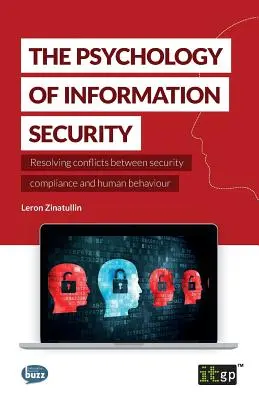 Psihologia securității informațiilor - The Psychology of Information Security