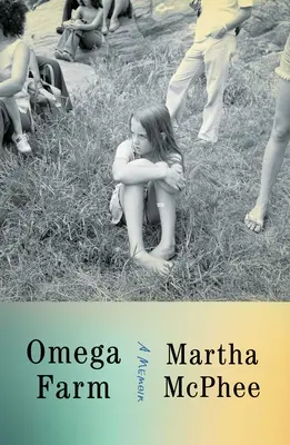 Ferma Omega: A Memoir - Omega Farm: A Memoir