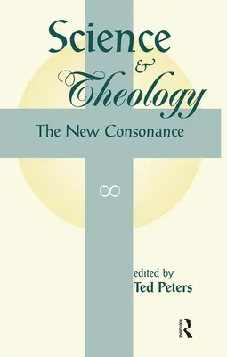 Știință și teologie: Noua consonanță - Science and Theology: The New Consonance