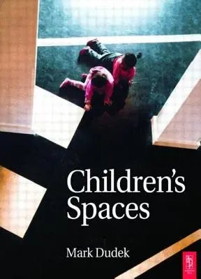 Spații pentru copii - Children's Spaces