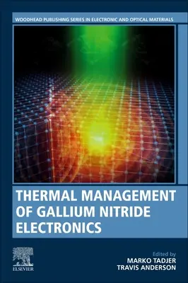 Managementul termic al electronicii cu nitrură de galiu - Thermal Management of Gallium Nitride Electronics