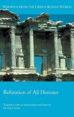 Refutarea tuturor ereziilor - Refutation of All Heresies
