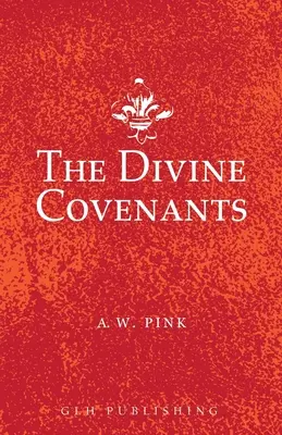 Legămintele divine - The Divine Covenants