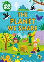WE GO ECO: Planeta pe care o împărțim - WE GO ECO: The Planet We Share