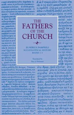 Istoria ecleziastică, cărțile 1-5 - Ecclesiastical History, Books 1-5