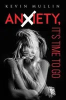 Anxietate, e timpul să plecăm - Anxiety, It's Time to Go