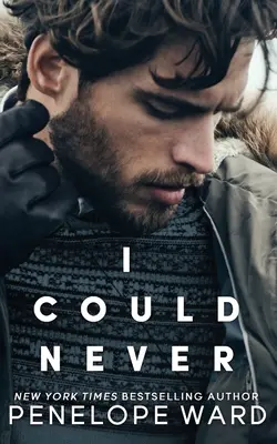 N-aș putea niciodată - I Could Never