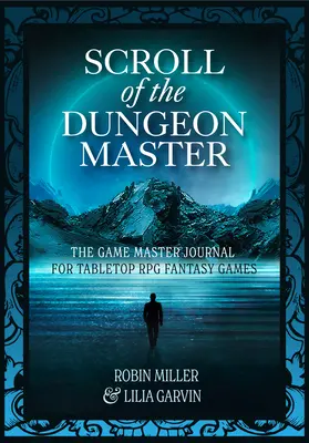 Game Master's Tome: World Builder Journal for Tabletop RPG Fantasy Games (Planifică aventuri pe tărâmuri fantastice ca maestru de joc suprem Wor - Game Master's Tome: World Builder Journal for Tabletop RPG Fantasy Games (Plan Adventures in Fantasy Lands as the Ultimate Game Master Wor