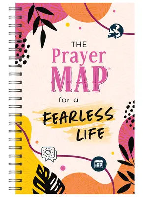 Harta de rugăciune pentru o viață fără frică - The Prayer Map for a Fearless Life