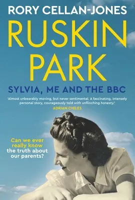 Parcul Ruskin: Sylvia, eu și BBC - Ruskin Park: Sylvia, Me and the BBC
