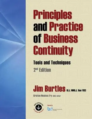 Principii și practici de continuitate a activității: Instrumente și tehnici, ediția a 2-a - Principles and Practice of Business Continuity: Tools and Techniques 2nd Edition