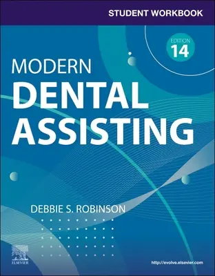 Caietul de lucru al studentului pentru asistență dentară modernă cu flashcards - Student Workbook for Modern Dental Assisting with Flashcards